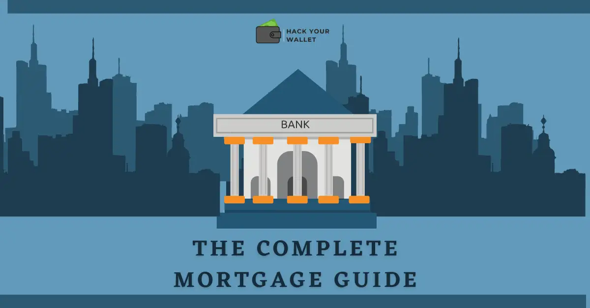 Credit 101: The Complete Mortgage Guide, Everything You Need to Know Before Applying