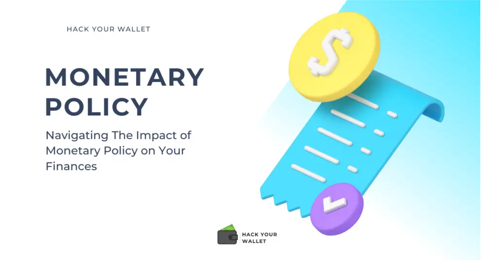 Monetary policy impact on personal finances